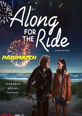 Along for the Ride 2022 WEB-HD 750MB Hindi (Voice Over) Dual Audio 720p Watch Online Full Movie Download bolly4u