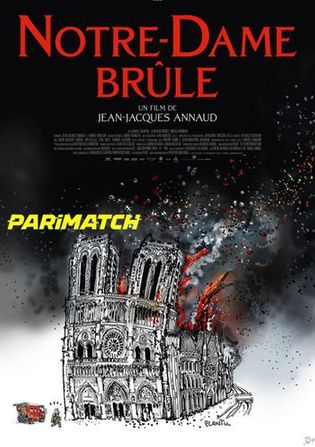 Notre Dame on Fire 2022 WEB-HD 750MB Hindi (Voice Over) Dual Audio 720p Watch Online Full Movie Download bolly4u