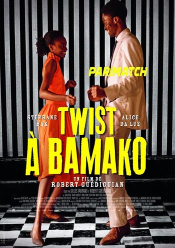 Twist A Bamako 2022 Hindi (Voice Over) Dual Audio HDCAM Full Movie Download Twist A Bamako 2022 Hindi (Voice Over) Dual Audio HDCAM Full Movie Download