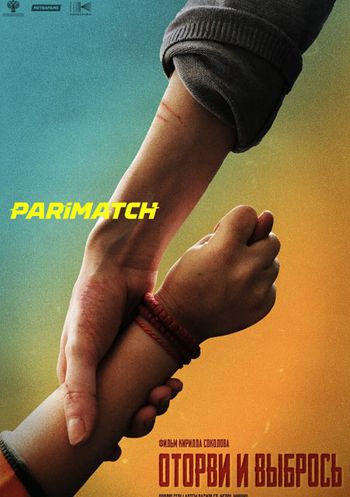Otorvi i vybros 2021 Hindi (Voice Over) Dual Audio WEB-DL Full Movie Download
