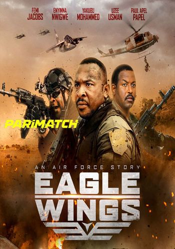 Eagle Wings 2021 Bengali (Voice Over) Dual Audio WEB-DL Full Movie Download Eagle Wings 2021 Bengali (Voice Over) Dual Audio WEB-DL Full Movie Download