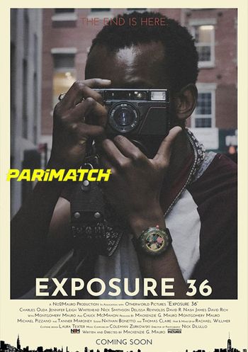 Exposure 36 2022 Hindi (Voice Over) Dual Audio WEB-DL Full Movie Download Exposure 36 2022 Hindi (Voice Over) Dual Audio WEB-DL Full Movie Download