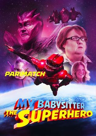 My Babysitter the Superhero 2022 WEB-HD 750MB Hindi (Voice Over) Dual Audio 720p Watch Online Full Movie Download bolly4u