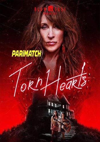 Torn Hearts 2022 Bengali (Voice Over) Dual Audio WEB-DL Full Movie Download width=