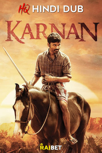 Karnan (2021) [HQ Hindi-Dub] WEB-DL 1080p 720p & 480p [x264/HEVC] HD | Full Movie