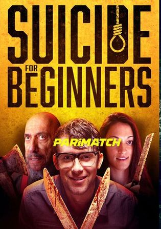 Suicide for Beginners 2022 WEB-HD 750MB Telugu (Voice Over) Dual Audio 720p Watch Online Full Movie Download bolly4u