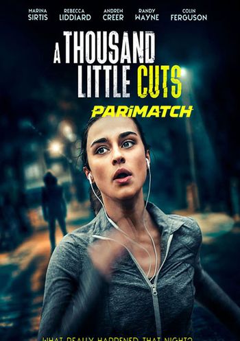 A Thousand Little Cuts 2022 Tamil (Voice Over) Dual Audio Web-HD Full Movie Download A Thousand Little Cuts 2022 Tamil (Voice Over) Dual Audio Web-HD Full Movie Download