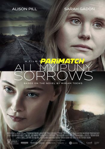 All My Puny Sorrows 2021 Tamil (Voice Over) Dual Audio Web-HD Full Movie Download