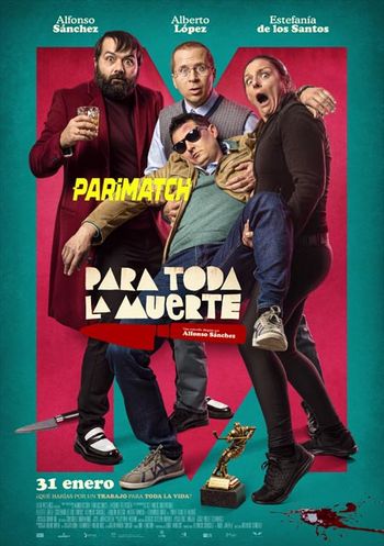 Para toda la muerte 2020 Bengali (Voice Over) Dual Audio Web-HD Full Movie Download Para toda la muerte 2020 Bengali (Voice Over) Dual Audio Web-HD Full Movie Download