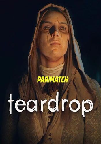 Teardrop 2022 Bengali (Voice Over) Dual Audio Web-HD Full Movie Download