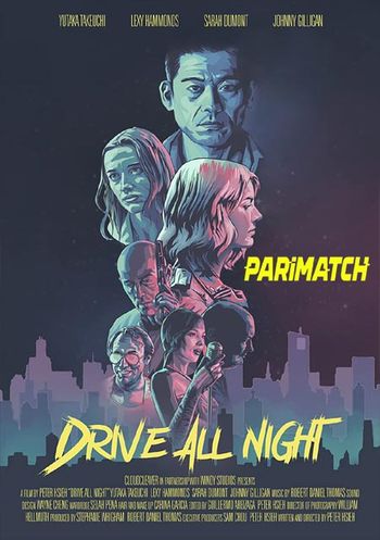 Drive All Night 2022 Bengali (Voice Over) Dual Audio Web-HD Full Movie Download Drive All Night 2022 Bengali (Voice Over) Dual Audio Web-HD Full Movie Download