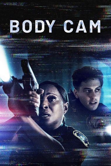Body Cam (2020) WEB-HD [Hindi DD2.0 & English] Dual Audio 1080p & 720p & 480p x264 ESubs HD | Full Movie