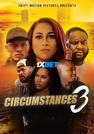 Circumstances 3 2022 WEB-HD 750MB Hindi (Voice Over) Dual Audio 720p Watch Online Full Movie Download bolly4u