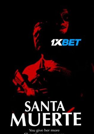 Santa Muerte 2022 WEB-HD 750MB Tamil (Voice Over) Dual Audio 720p Watch Online Full Movie Download bolly4u