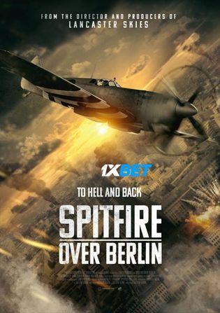 Spitfire Over Berlin 2022 WEB-HD Bengali (Voice Over) Dual Audio 720p