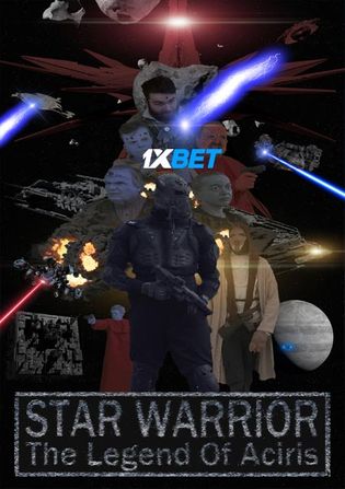 Star Warrior The Legend of Aciris 2021 WEB-HD 750MB Bengali (Voice Over) Dual Audio 720p Watch Online Full Movie Download bolly4u