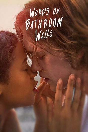 Words on Bathroom Walls 2020 Hindi Dual Audio 1080p 720p 480p BluRay ESubs HEVC