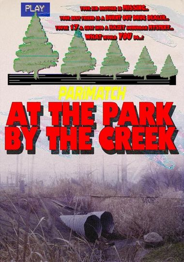 At the Park by the Creek (2019) WEBRip [Hindi (Voice Over) & English] 720p & 480p HD Online Stream | Full Movie