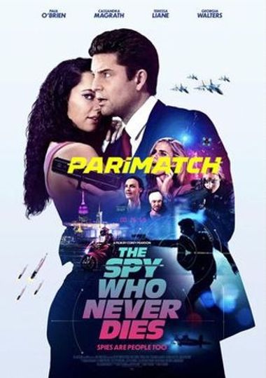 The Spy Who Never Dies (2022) WEBRip [Tamil (Voice Over) & English] 720p & 480p HD Online Stream | Full Movie