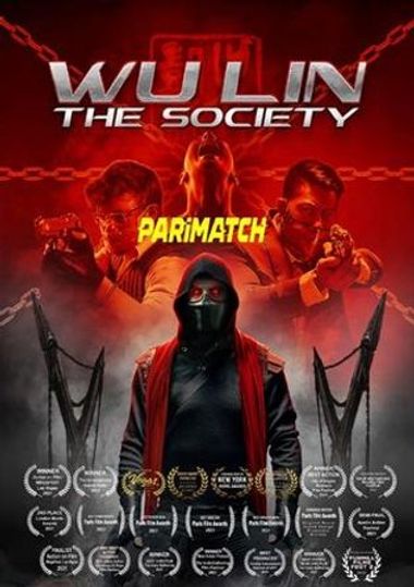 Wu Lin The Society (2021) WEBRip [Tamil (Voice Over) & English] 720p & 480p HD Online Stream | Full Movie
