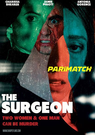 The Surgeon (2022) WEB-HD [Telugu (Voice Over) & English] 720p & 480p HD Online Stream | Full Movie