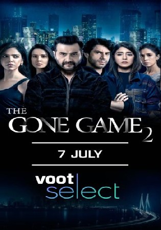 The Gone Game 2022 WEB-DL Hindi S02 Complete Download 720p 480p Watch Online Free bolly4u