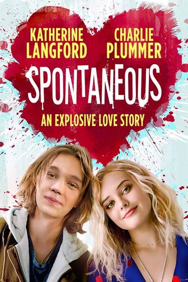 Spontaneous (2020) Web-HDRip [Hindi DD5.0 & English] Dual Audio 1080p & 720p & 480p x264 ESubs HD | Full Movie