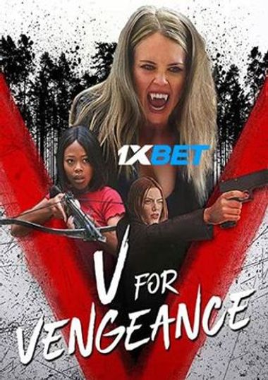 V for Vengeance (2022)  WEBRip [Telugu (Voice Over) & English] 720p & 480p HD Online Stream | Full Movie