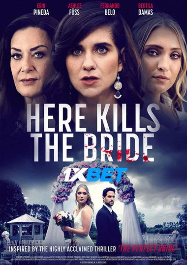 Here Kills the Bride (2022) WEBRip [Bengali (Voice Over) & English] 720p & 480p HD Online Stream | Full Movie
