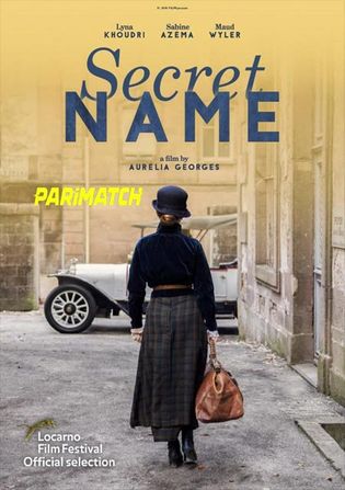 Secret Name 2021 WEB-HD 750MB Telugu (Voice Over) Dual Audio 720p Watch Online Full Movie Download worldfree4u