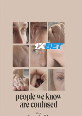 People We Know Are Confused 2021 WEB-HD 750MB Hindi (Voice Over) Dual Audio 720p Watch Online Full Movie Download worldfree4u