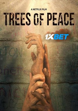 Trees of Peace 2021 WEB-HD 800MB Tamil (Voice Over) Dual Audio 720p Watch Online Full Movie Download worldfree4u