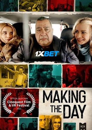 Making the Day 2021 WEB-HD 800MB Hindi (Voice Over) Dual Audio 720p Watch Online Full Movie Download worldfree4u