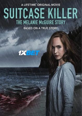Suitcase Killer The Melanie McGuire Story