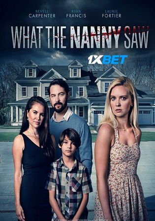 What the Nanny Saw 2022 WEB-HD 800MB Hindi (Voice Over) Dual Audio 720p Watch Online Full Movie Download worldfree4u
