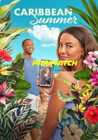 Caribbean Summer 2022 WEB-HD 800MB Hindi (Voice Over) Dual Audio 720p Watch Online Full Movie Download worldfree4u