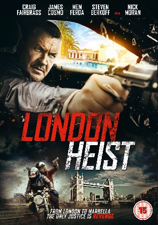 London Heist 2017 WEB-DL Hindi Dual Audio ORG Full Movie Download 1080p 720p 480p