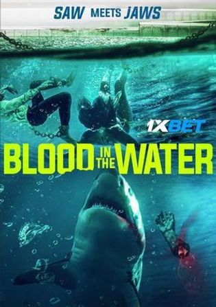 Blood In the Water 2022 WEB-HD 800MB Hindi (Voice Over) Dual Audio 720p Watch Online Full Movie Download worldfree4u