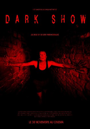 Dark Show 2016 WEB-DL Hindi Dual Audio Full Movie Download 720p 480p