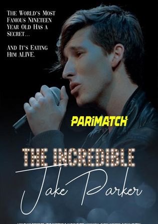 The Incredible Jake Parker 2020 WEB-HD 800MB Hindi (Voice Over) Dual Audio 720p Watch Online Full Movie Download worldfree4u