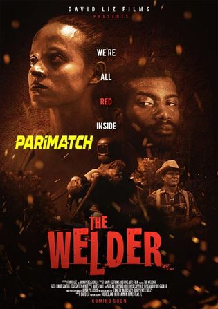 The Welder 2021 WEB-HD 800MB Hindi (Voice Over) Dual Audio 720p Watch Online Full Movie Download worldfree4u