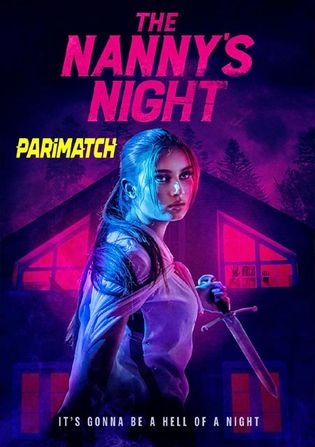 The Nannys Night 2021 WEB-HD 800MB Tamil (Voice Over) Dual Audio 720p Watch Online Full Movie Download bolly4u