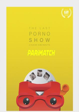 The Last Porno Show 2019 WEB-HD 800MB Hindi (Voice Over) Dual Audio 720p Watch Online Full Movie Download worldfree4u