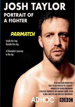 Josh Taylor Portrait of a Fighter 2022 WEB-HD 800MB Hindi (Voice Over) Dual Audio 720p Watch Online Full Movie Download bolly4u