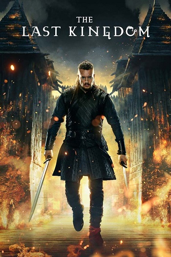 The Last Kingdom 2017 English Dual Audio BluRay Full Netflix Season 01 Download The Last Kingdom 2017 English Dual Audio BluRay Full Netflix Season 01 Download