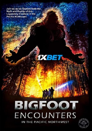 Bigfoot.Encounters.in.the.P3