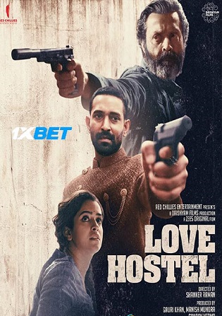 Love Hostel 2022 WEB-HD Bengali (Voice Over) Dual Audio 720p