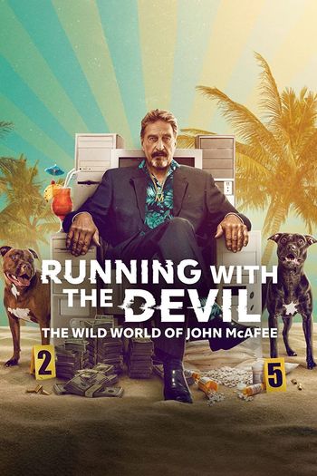 Running with the Devil The Wild World of John McAfee 2022 Hindi Dual Audio 1080p 720p 480p Web-DL ESubs HEVC