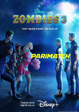 Zombies 3 2022 WEB-Rip 800MB Bengali (Voice Over) Dual Audio 720p Watch Online Full Movie Download bolly4u