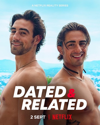 Dated and Related 2022 Hindi Dual Audio Web-DL Full Netflix Season 01 Download